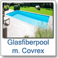 Glasfiberpool m Covrex